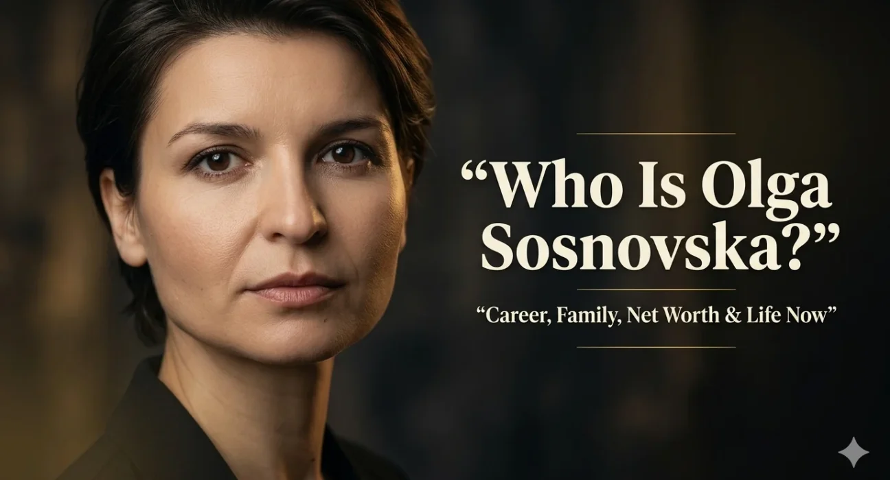 Olga Sosnovska featured image for career, family, net worth, and life now